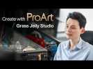 Create with ASUS ProArt - 3D & VFX | Grass Jelly Studio