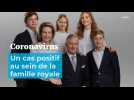 Famille royale : un des enfants positif au coronavirus