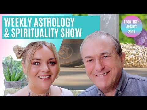 Astrology & Spirituality Weekly Show | 16th August to 22nd August 2021 | Astrology, Tarot,
