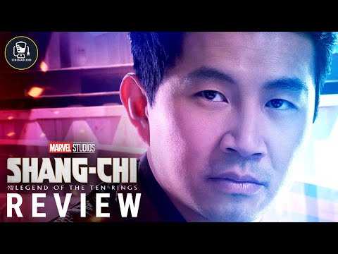 'Shang-Chi and the Legend of the Ten Rings' Spoiler-Free Review