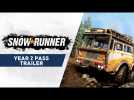 SnowRunner - Year 2 Pass Trailer
