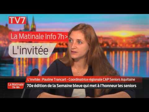La Matinale | L'invitée | Pauline Trancart, coordinatrice régionale CAP Seniors Aquitaine
