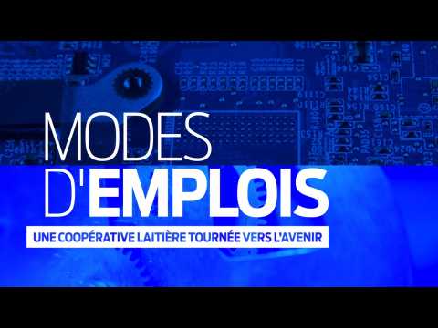 Mode d'Emplois | Une coopérative laitière tournée vers l'avenir
