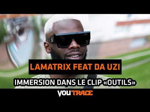 Lamatrix & DA Uzi - IMMERSION du clip "Outils"