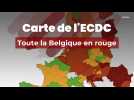 Carte de l'ECDC : toute la Belgique en rouge