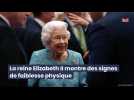 La reine Elizabeth II montre des signes de faiblesse physique