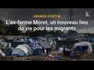 GRANDE SYNTHE L'ex-ferme Moret, un nouveau lieu de vie pour les migrants