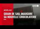 Grain de Sail inaugure sa nouvelle chocolaterie à Morlaix