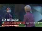UE-Balkans: un sommet entre Européens pour faire face à Washington et Pékin