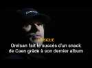 Orelsan fait le succès d'un snack de Caen grâce à son dernier album