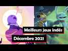 Jeux indés : les pépites du mois de décembre