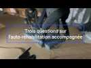 3 questions sur l'auto-réhabilitation accompagnée