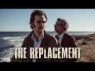 THE REPLACEMENT - Bande-annonce