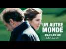 Un Autre Monde Trailer BE