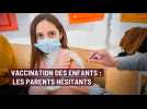 Vaccination des enfants : les parents hésitants