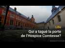 Lille : qui a tagué la porte de l'Hospice Comtesse ?