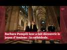 Amiens : des ministres européens à la cathédrale d'Amiens