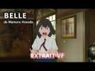 BELLE - Extrait « Buzz dans U »