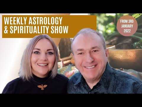 Weekly Astrology & Spirituality Weekly Show | 3rd  January to 9th January 2022