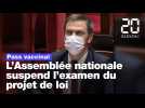Suspension surprise du pass vaccinal à l'Assemblée