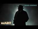 MAIGRET - Bande-annonce