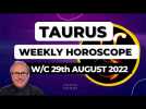 Taurus Horoscope Weekly Astrology from 29th August 2022