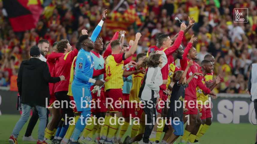 Le RC Lens bat Rennes et prend la tête de la Ligue 1 - La Voix du Nord ...