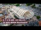 Les dix ans des halles du Boulingrin à Reims