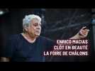 Enrico Macias clôt en beauté la 76e Foire de Châlons