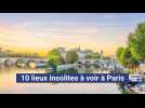 10 lieux insolites à voir à Paris