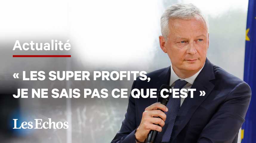 Illustration pour la vidéo Bruno Le Maire : « Les super profits, je ne sais pas ce que c'est »