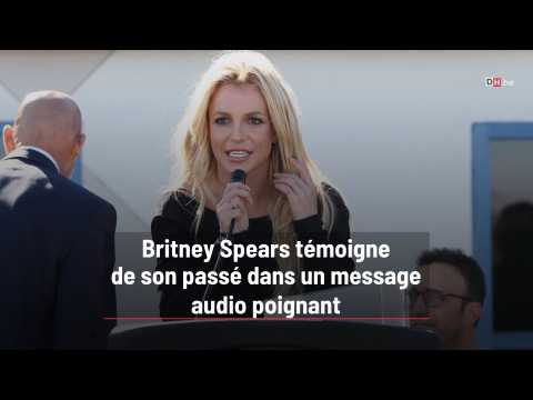VIDEO : Britney Spears témoigne de son passé dans un message audio poignant