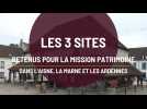 Les 3 sites retenus pour la Mission patrimoine dans l'Aisne, la Marne et les Ardennes