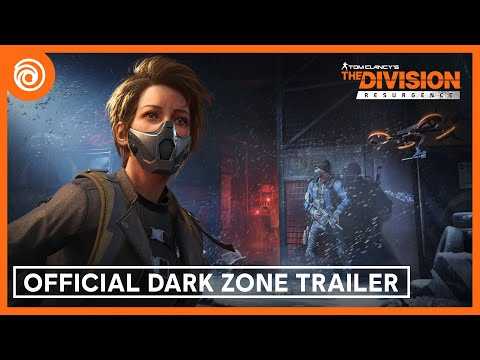 The Division Resurgence: Official Dark Zone Trailer | #UbiForward
