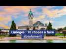 Limoges : 10 choses à faire absolument