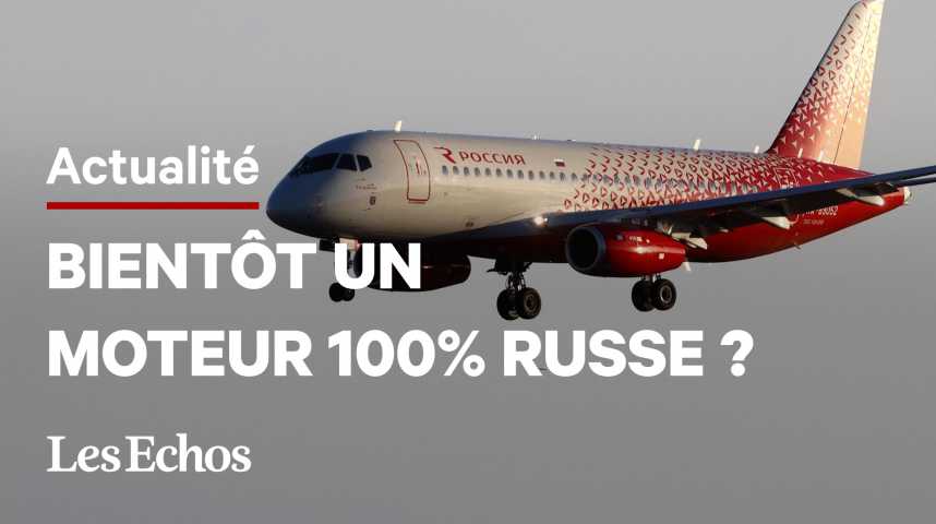 Illustration pour la vidéo Le SuperJet 100, cet avion russe privé de moteurs français