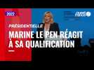 VIDÉO. Présidentielle : Marine Le Pen assure qu'elle sera « la présidente de tous les Français »