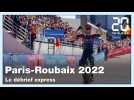 Paris-Roubaix : Le débrief express de l'enfer du Nord