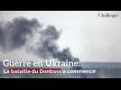 Guerre en Ukraine: La bataille du Donbass a commencé
