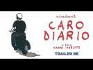 Caro Diario Trailer BE - Label : Cineart - Category : Cinéma
