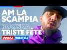 AM LA SCAMPIA | Freestyle Booska Triste Fête