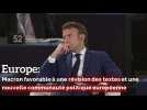 Europe: Macron favorable à une révision des textes et une communauté politique européenne