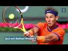 Ce qu'il faut savoir sur Rafael Nadal