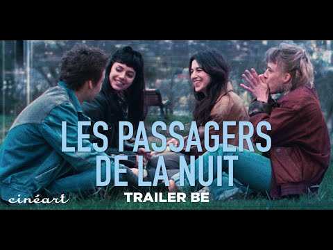 Les Passagers de la Nuit Trailer BE