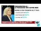 Triomphe de Marine Le Pen en Outre-mer : sentiment d'insécurité et d'abandon