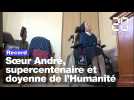 Soeur André, la nouvelle doyenne de l'Humanité est française