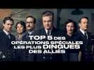 Le Top 5 des opérations spéciales les plus dingues des Alliés