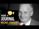 1989 : Michel Bouquet | Pathé Journal