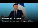 Guerre en Ukraine : Emmanuel Macron n'ira pas à Kiev