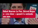 VIDÉO. Débat Macron-Le Pen : Gérard Majax a « cru rêver » quand il a entendu son nom